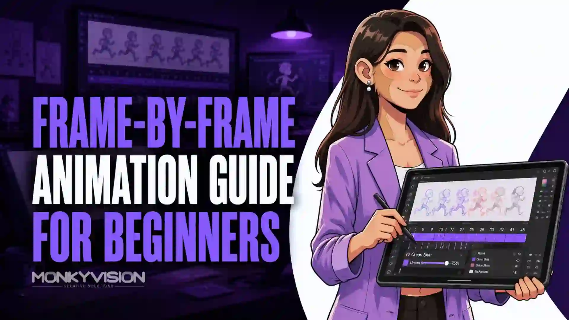 7 Steps to Create a Frame-by-Frame Animation in 2026 | MonkyVision